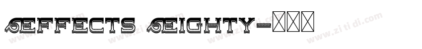 Effects Eighty字体转换